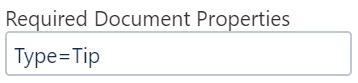 Section is shown if the property with name 'Type' has a value of 'Tip'.